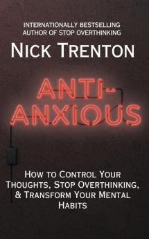 Anti-Anxious