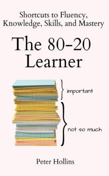 The 80-20 Learner