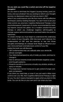 Retraining Your Brain with Cognitive Behavioral Therapy: The Basics and Beyond Workbook to Eliminate Anxiety Depression Anger and Intrusive Thoughts in 7 Weeks with over 10 Simple Strategies