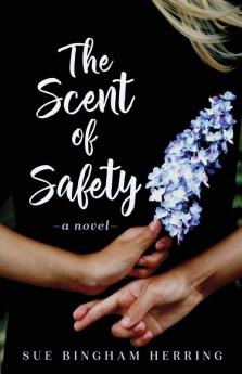 The Scent of Safety: 1 (Raveled Tapestries)