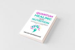 Quantum Healing with Nutrition