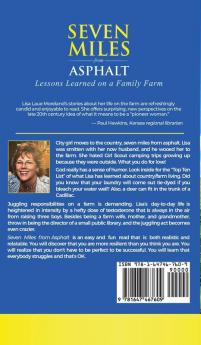 Seven Miles from Asphalt: Lessons Learned on a Family Farm