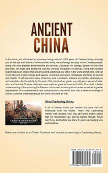 Ancient China: A Captivating Guide to the Ancient History of China and the Chinese Civilization Starting from the Shang Dynasty to the Fall of the Han Dynasty