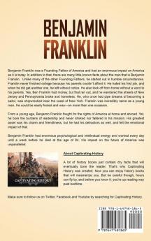 Benjamin Franklin: A Captivating Guide to an American Polymath and a Founding Father of the United States of America