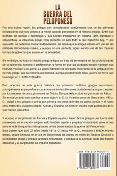 La guerra del Peloponeso: Una guía fascinante sobre la antigua guerra griega entre las dos principales ciudades-estado de la antigua Grecia: Atenas y Esparta