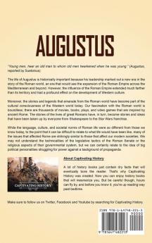 Augustus: A Captivating Guide to the First Emperor of Rome and How He Ruled the Roman Empire