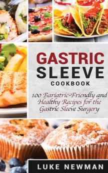 Gastric Sleeve Cookbook