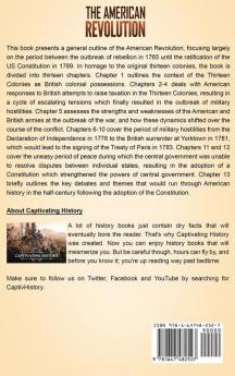 The American Revolution: A Captivating Guide to the American Revolutionary War and the United States of America's Struggle for Independence from Great Britain