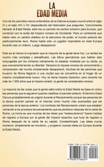 La Edad Media: Una guía fascinante de la historia de Europa desde la caída del Imperio Romano de Occidente a través de la Peste Negra hasta el comienzo del Renacimiento