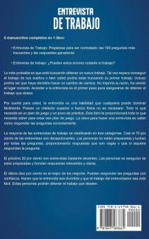 Entrevista de Trabajo: Una Guía Esencial que Contiene 100 Preguntas Comunes Respuestas Acertadas y Errores Importantes que hay que Evitar