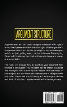 Argument Structure: Secrets of the World's Best Debaters - Master the Structure of Arguments