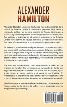 Alexander Hamilton: Una guía fascinante de uno de los padres fundadores de los Estados Unidos de América