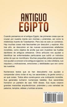 Antiguo Egipto: Una guía fascinante de la historia de Egipto antiguas pirámides templos mitología egipcia y faraones como Tutankamón y Cleopatra