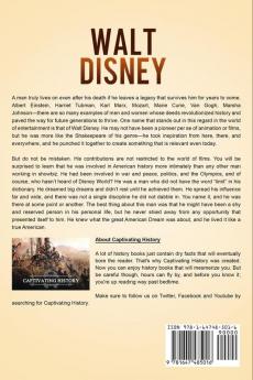 Walt Disney: A Captivating Guide to the Life of an American Entrepreneur and Pioneer of Animated Cartoon Films