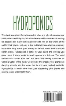 Hydroponics: How to Start Your Own Hydroponic Garden and Grow Vegetables Herbs and Fruit