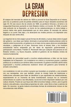 La gran Depresión: Una Fascinante Guía de la Depresión Económica Mundial Que Comenzó en los Estados Unidos Incluyendo El Colapso De Wall Street El Nuevo Acuerdo de FDR El Ascenso de Hitler y Más