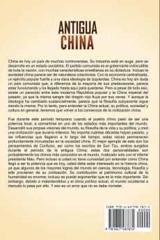 Antigua China: Una guía fascinante sobre la historia antigua de China y la civilización china desde la dinastía Shang hasta la caída de la dinastía Han