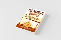 The Mughal Empire