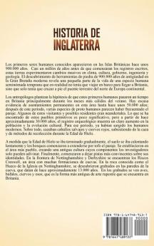 Historia de Inglaterra: Fascinante Guía de la Historia Inglesa desde la Antigüedad el Gobierno de los Anglosajones los Vikingos los Normandos y los Tudor hasta el Fin de la Segunda Guerra Mundial