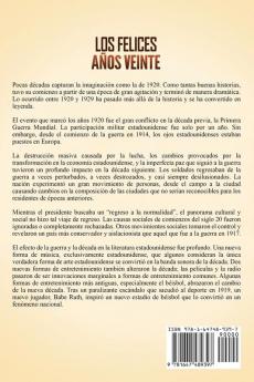 Los Felices Años Veinte: Una Guía Fascinante sobre un Período de Dramático Cambio Social y Político una Falsa Sensación de Prosperidad y su Impacto en la Gran Depresión