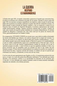 La guerra hispano-estadounidense: Una guía fascinante sobre la guerra entre los Estados Unidos de América y España después de la intervención de Estados Unidos en la Guerra de Independencia de Cuba