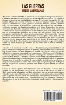 Las Guerras Indias Americanas: Una guía fascinante de los conflictos que ocurrieron en América del Norte y su impacto en las tribus nativas americanas incluyendo eventos como la masacre de Sand Creek