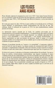 Los Felices Años Veinte: Una Guía Fascinante sobre un Período de Dramático Cambio Social y Político una Falsa Sensación de Prosperidad y su Impacto en la Gran Depresión