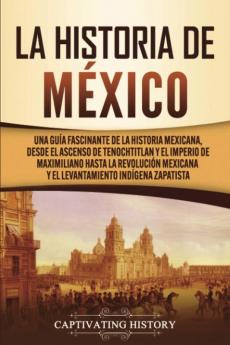 La historia de México