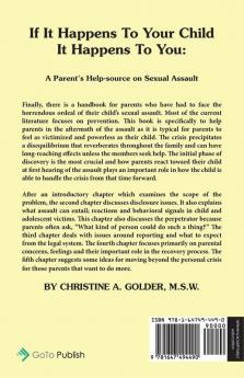 If it happens to your child it happens to you!: A Parent's Help-source on Sexual Assault