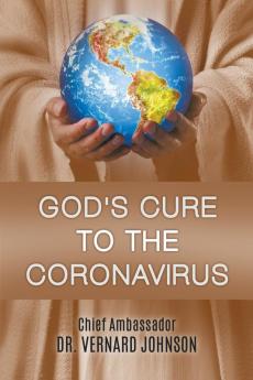 God's Cure to the Coronavirus