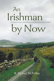 An Irishman by Now