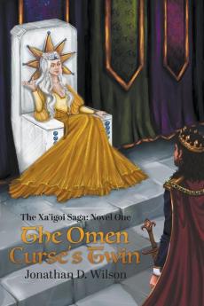 The Xa'igoi Saga Novel One