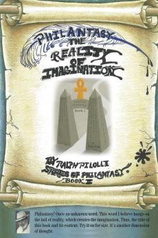 Philantasy The Reality of Imagination
