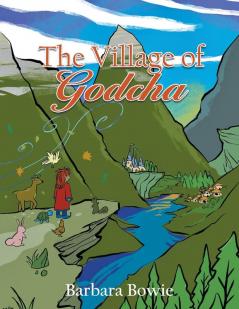 The Village of Godcha
