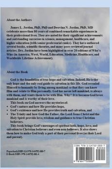 God: Answering the Mysteries of God God's Existence the Trinity and God's Love; and How to Have a Personal Relationship with God