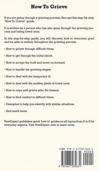 How To Grieve: Your Step By Step Guide To Grieving