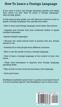 How To Learn a Foreign Language: Your Step By Step Guide To Learning a Foreign Language