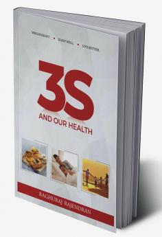 3S and our health : A short guide to a rewarding life