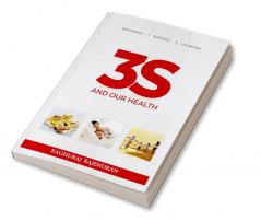 3S and our health : A short guide to a rewarding life