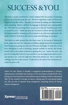 Success Andamp; You : Success Secrets Revealed