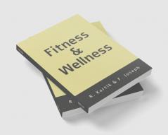 Fitness &amp; Wellness