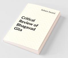 Critical Review of Bhagavad Gita