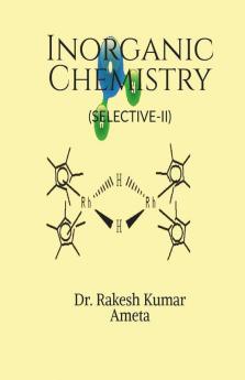 Inorganic Chemistry (Selective-Ii)