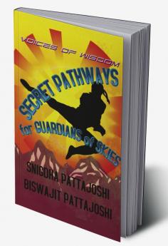 SECRET PATHWAYS FOR GUARDIANS OF SKIES