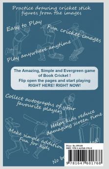 Cricket...Right Here !! Right Now!! : The Amazing Book Cricket Game