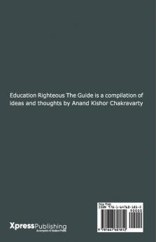 Education Righteous The Guide