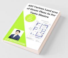 400 Various Land area of House Plans As Per Vastu Shastra