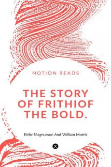 The Story Of Frithiof The Bold 1875