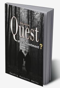 Are You in Quest of Contentment?