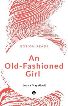 An Old-Fashioned Girl
